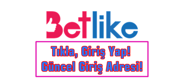 Betlike Bahis
